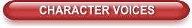 CHARACTER VOICES