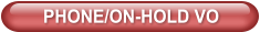 PHONE/ON-HOLD VO